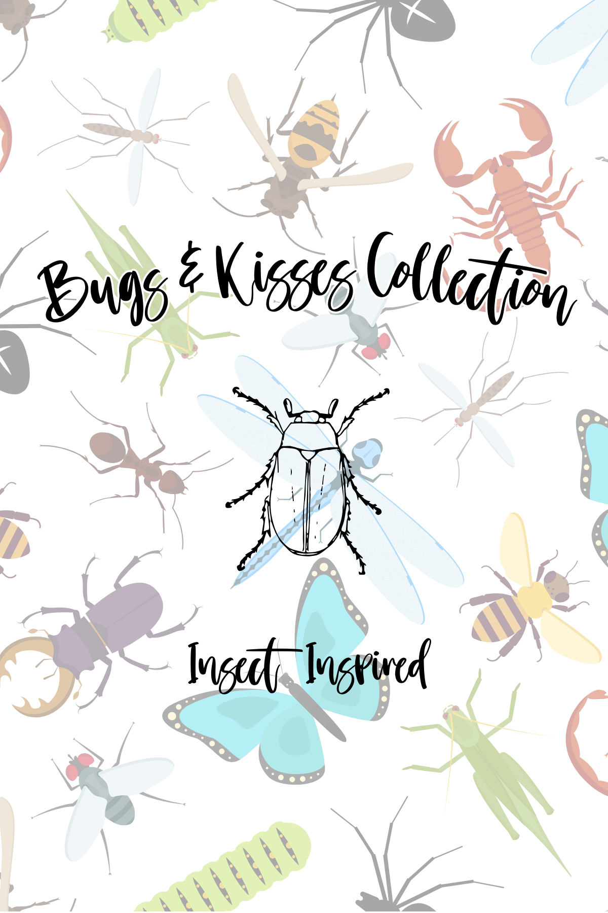 Bugs & Kisses Collection